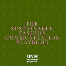 Sustainable Fashion Communication Playbook launched 